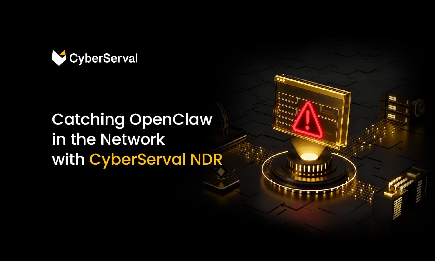 Catching OpenClaw in the Network with CyberServal NDR